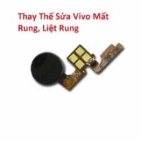 Thay Thế Sửa Vivo X20 Mất Rung, Liệt Rung Lấy Liền Tại HCM